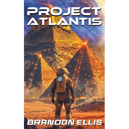 Project Atlantis: A Sci-Fi Fantasy Technothriller, Ascendant Saga Book 1 - Paperback