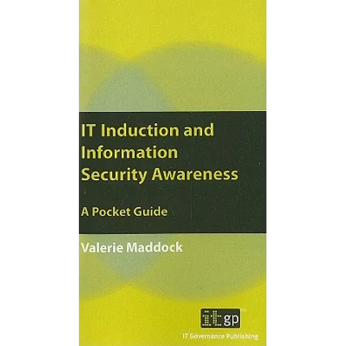 IT Induction and Information Security Awareness - Paperback