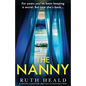 The Nanny: An absolutely unputdownable, edge-of-your-seat psychological thriller - Paperback