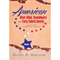 American Silver-Hilted, Revolutionary and Early Federal Swords Volume I: According to Their Geographical Areas of Mounting - Hardcover