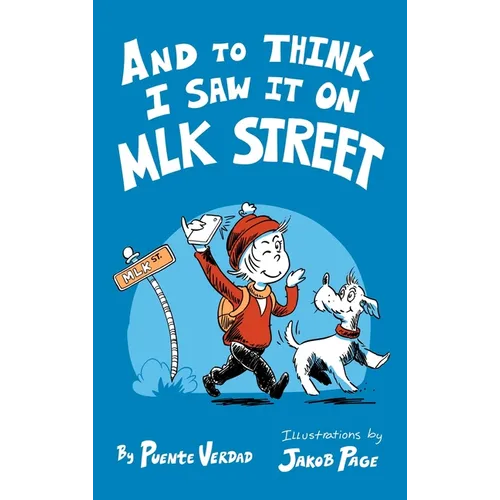 And to Think I Saw it on MLK Street - Hardcover