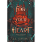 For Your Heart - Paperback
