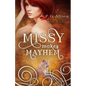 Missy Makes Mayhem - Paperback