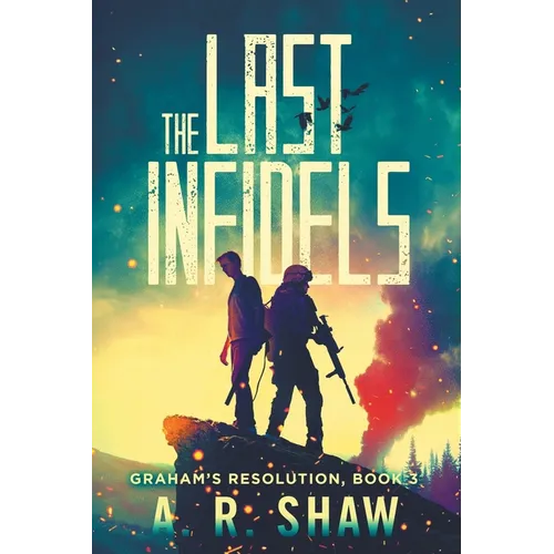 The Last Infidels - Paperback