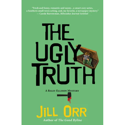 The Ugly Truth: A Riley Ellison Mystery - Hardcover