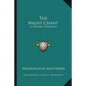 The Night Chant: A Navaho Ceremony - Paperback