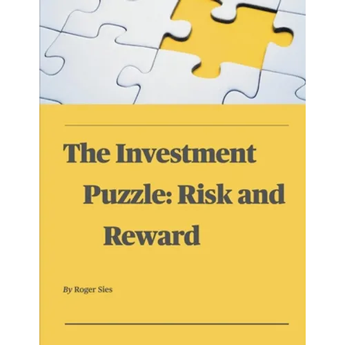 The Investment Puzzle: Risk and Reward - Paperback