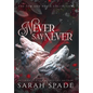 Never Say Never: the Gem and Ryker Collection - Hardcover