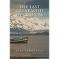 The Last Great Wild West Show - Paperback