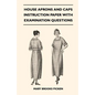 House Aprons and Caps - Instruction Paper with Examination Questions - Paperback