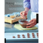 Making Artisan Chocolates: Flavor-Infused Chocolates, Truffles, and Confections - Paperback