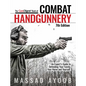 The Gun Digest Book of Combat Handgunnery, 7th Edition - Paperback