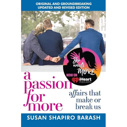 A Passion for More: Affairs That Make or Break Us - Paperback