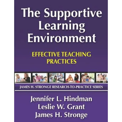 The Supportive Learning Environment: Effective Teaching Practices - Paperback