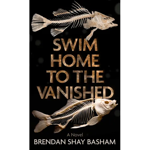 Swim Home to the Vanished - Library Binding