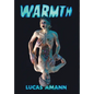 Warmth - Hardcover