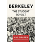 Berkeley: The Student Revolt - Paperback