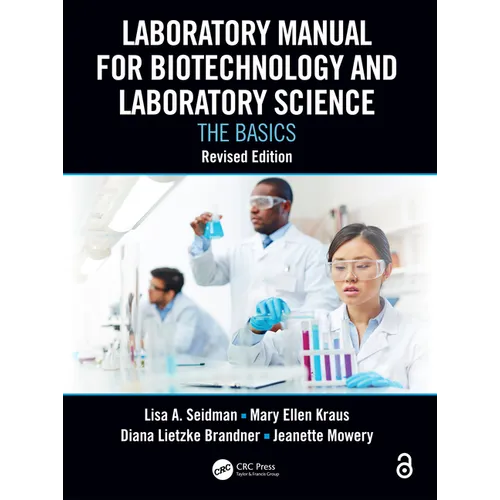 Laboratory Manual for Biotechnology and Laboratory Science: The Basics, Revised Edition - Paperback