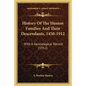 History Of The Huston Families And Their Descendants, 1450-1912: With A Genealogical Record (1912) - Paperback