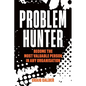 Problem Hunter - Paperback