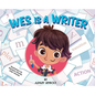 Wes is a Writer - Hardcover