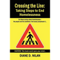 Crossing the Line: Taking Steps to End Homelessness - Paperback