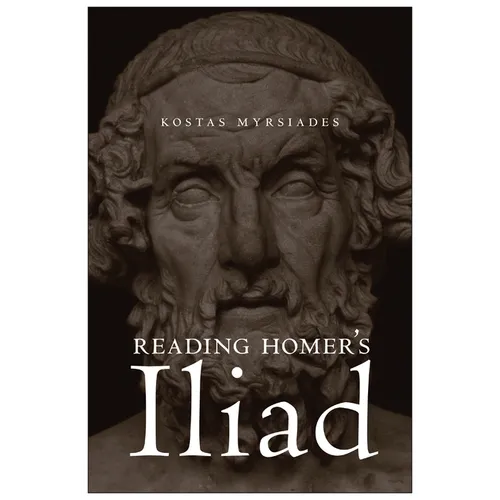 Reading Homer's Iliad - Hardcover