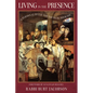 Living in the Presence: A Personal Quest for the Baal Shem Tov - Hardcover