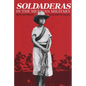 Soldaderas in the Mexican Military: Myth and History - Paperback