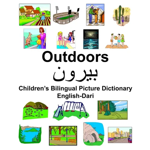 English-Dari Outdoors Children's Bilingual Picture Dictionary - Paperback