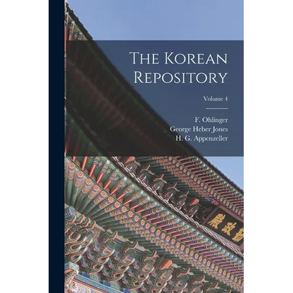 The Korean Repository; Volume 4 - Paperback