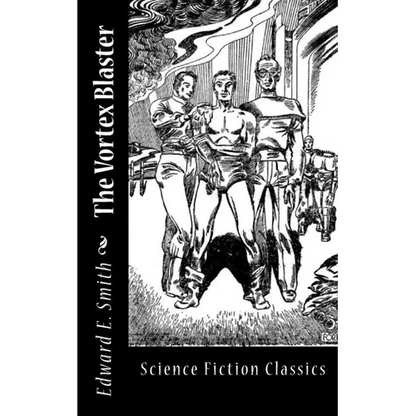 The Vortex Blaster - Paperback