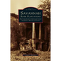 Savannah River Plantations: Photographs from the Collection of the Georgia Historical Society - Hardcover