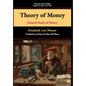 Theory of Money: General Study of Money - Hardcover
