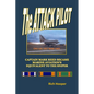 The ATTACK PILOT - Paperback