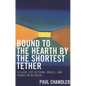 Bound to the Hearth by the Shortest Tether - Paperback