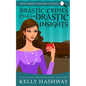 Drastic Crimes Call for Drastic Insights - Paperback