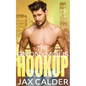 The Anonymous Hookup: A heart-warming m/m novella - Paperback