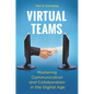 Virtual Teams: Mastering Communication and Collaboration in the Digital Age - Hardcover