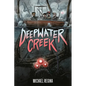 Deepwater Creek: A Graphic Novel - Paperback