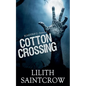Cotton Crossing - Paperback