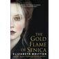 The Gold Flame of Senica - Paperback