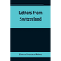 Letters from Switzerland - Paperback
