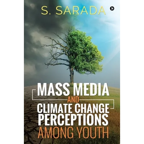 Mass Media and Climate Change Perceptions Among Youth - Paperback