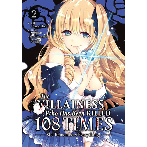 The Villainess Who Has Been Killed 108 Times: She Remembers Everything! (Manga) Vol. 2 - Paperback