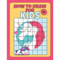 How To Draw for kids ages 6+: draw unicorns with simple shapes, draw for kids 9-12 for boys, teach kids to draw book - Paperback