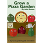 Grow a Pizza Garden - Hardcover