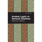 Arsene Lupin Vs Herlock Sholmes - Hardcover