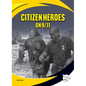 Citizen Heroes on 9/11 - Library Binding