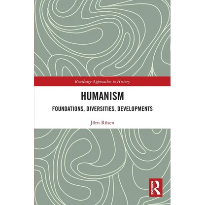 Humanism: Foundations, Diversities, Developments - Paperback